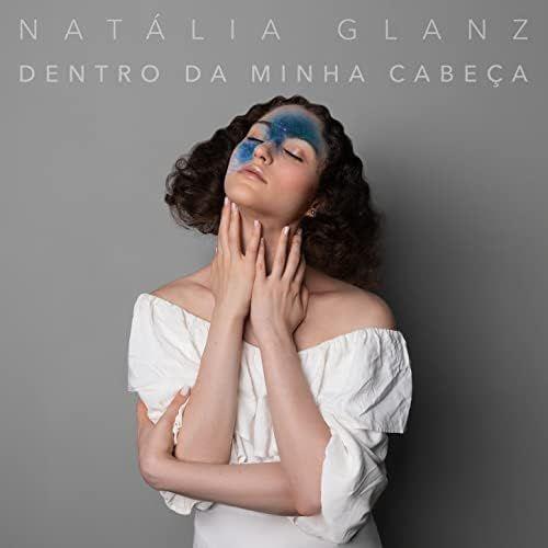 Portada de Álbum "Dentro da Minha Cabeça", de Natália Glanz
