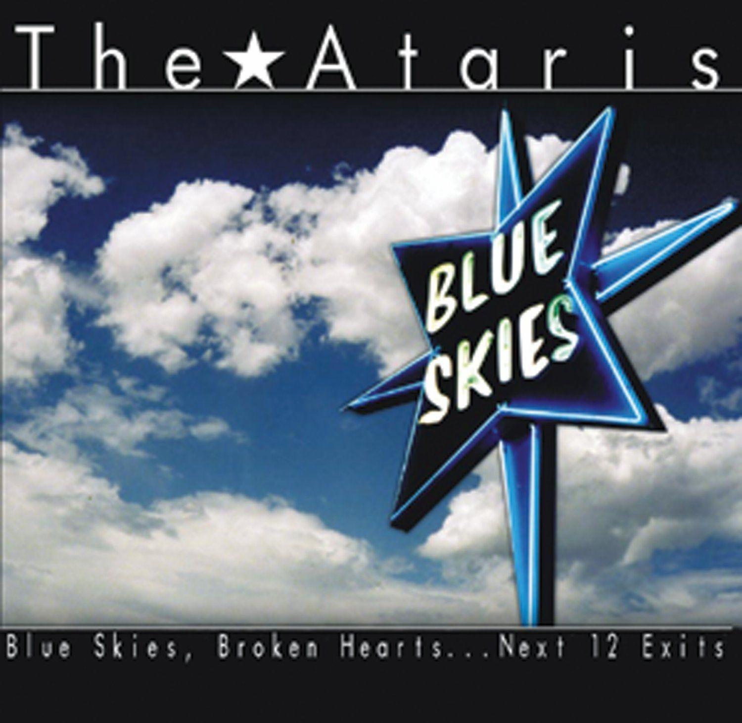 Album cover of "Blue Skies, Broken Hearts... Next 12 Exits" by The Ataris
