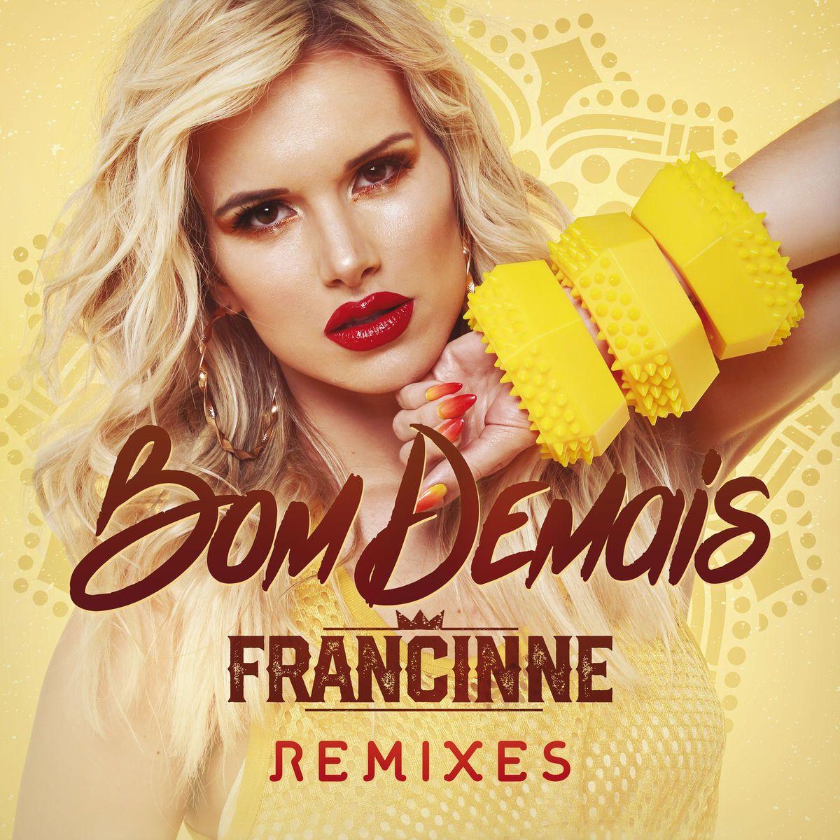 Capa do Single/EP "Bom Demais (remixes)", de Francinne