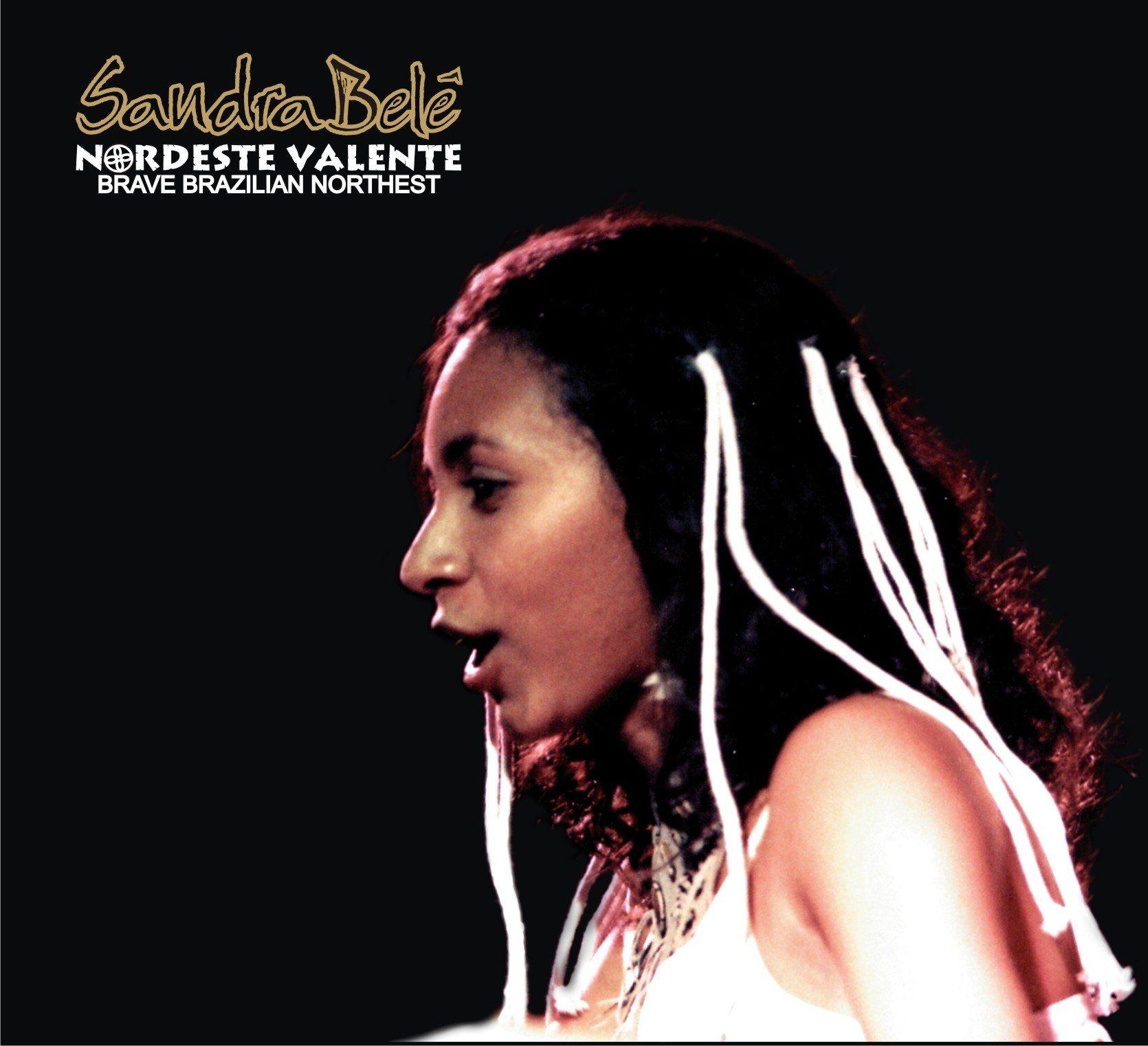 Capa do Álbum "Nordeste Valente", de Sandra Belê