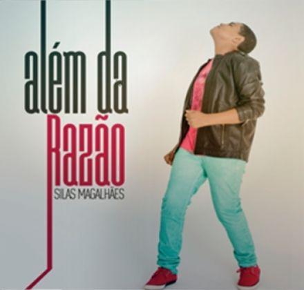 Album cover of "Além da Razão" by Silas Magalhães