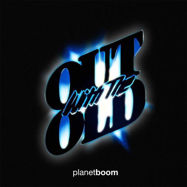 Capa do álbum "Out With The Old", de Planetboom