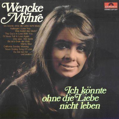 Portada de Álbum "Ich Könnte Ohne Die Liebe Nicht Leben", de Wencke Myhre