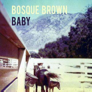 Capa do Álbum "Baby", de Bosque Brown