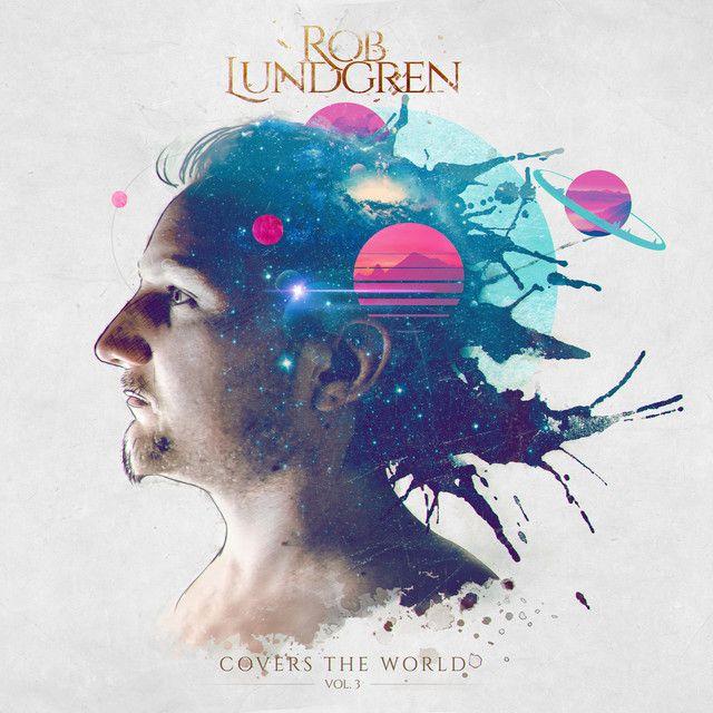 Portada de Álbum "Covers The World, Vol 3", de Rob Lundgren