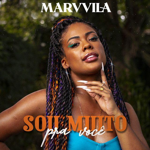 Capa do Single/EP "Sou Muito Pra Você ", de Marvvila