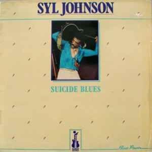 Portada de Álbum "Suicide Blues", de Syl Johnson