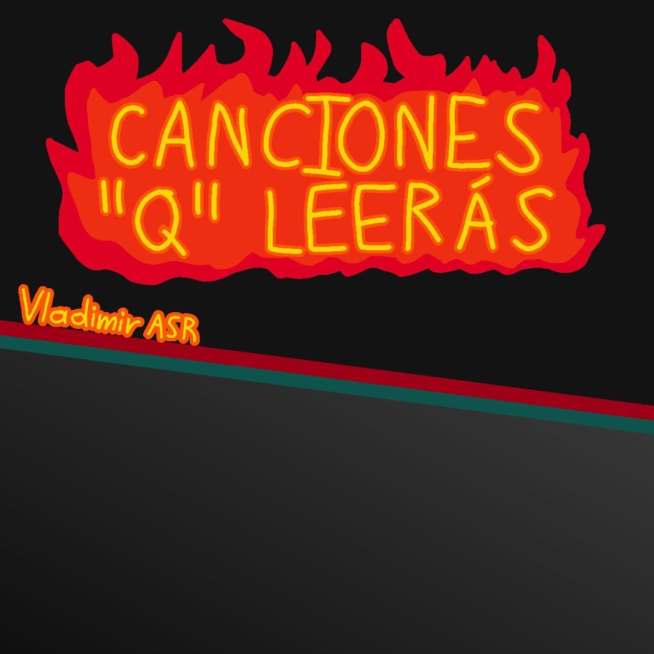 Capa do Single/EP "Canciones "Q" Leerás", de Vladimir ASR