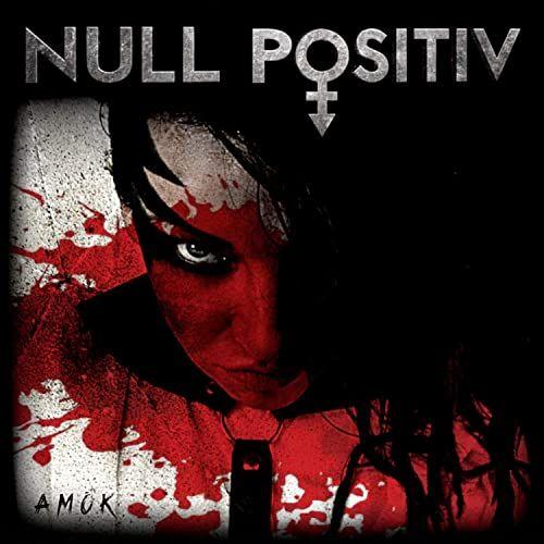 Capa do Álbum "Amok", de Null Positiv