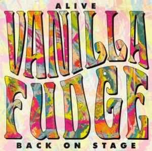 Album cover of "Alive Back To Stage" by Vanilla Fudge