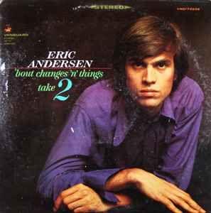 Capa do Álbum "'Bout Changes 'N Things - Take 2", de Eric Andersen