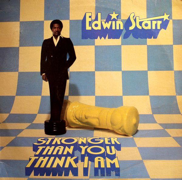 Album cover of "Stronger Than You Think I Am" by Edwin Starr