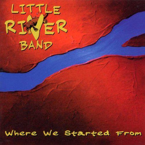 Capa do álbum "Where We Started From", de Little River Band