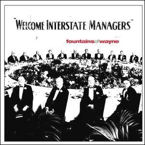 Album cover of "Welcome Interstate Managers" by Fountains Of Wayne