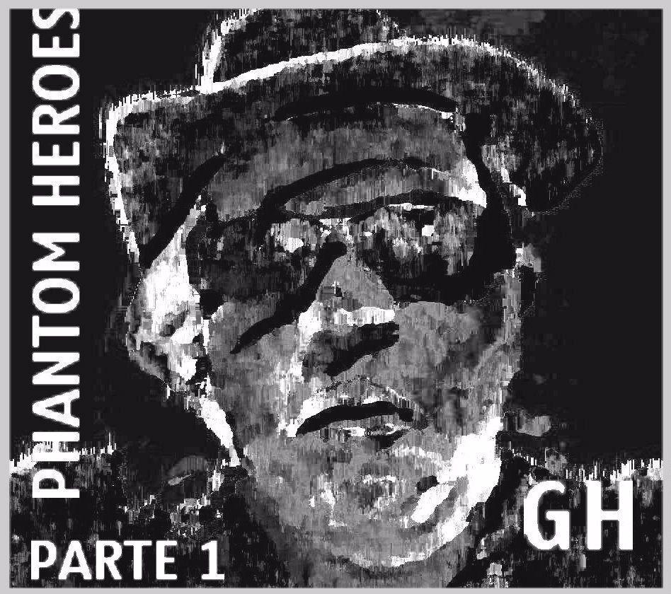 Album cover of "Parte 1 - Phantom Hereos " by Guitar Hero