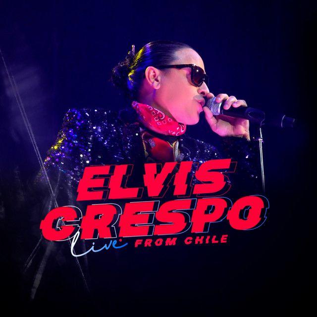 Portada de Álbum "Live From Chile", de Elvis Crespo