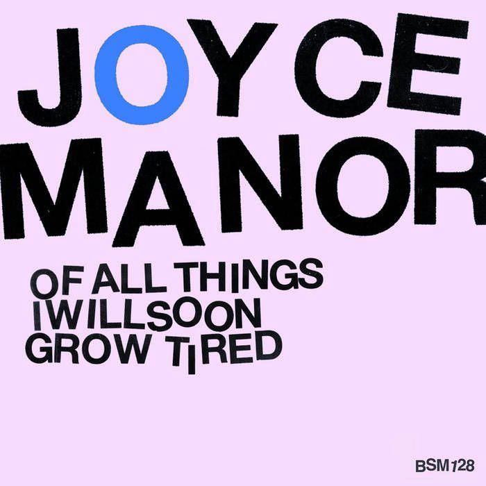 Portada de Álbum "Of All Things I Will Soon Grow Tired", de Joyce Manor