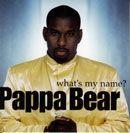 Portada de Álbum "What's My Name ?", de Pappa Bear