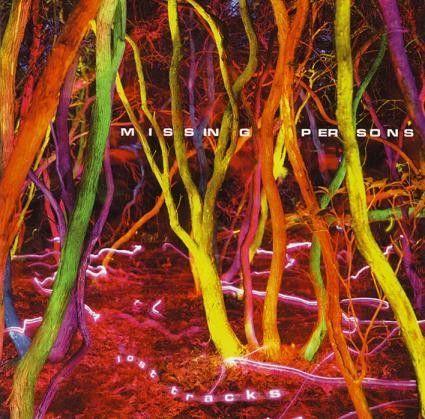 Portada de Álbum "Lost Tracks", de Missing Persons