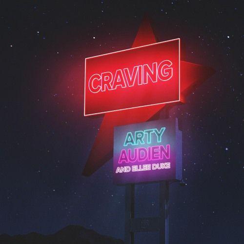 Capa do Single/EP "Craving (feat. ARTY & Audien)", de Ellee Duke