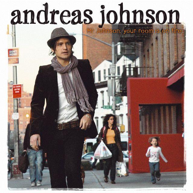 Portada de Álbum "Mr. Johnson, Your Room Is On Fire", de Andreas Johnson