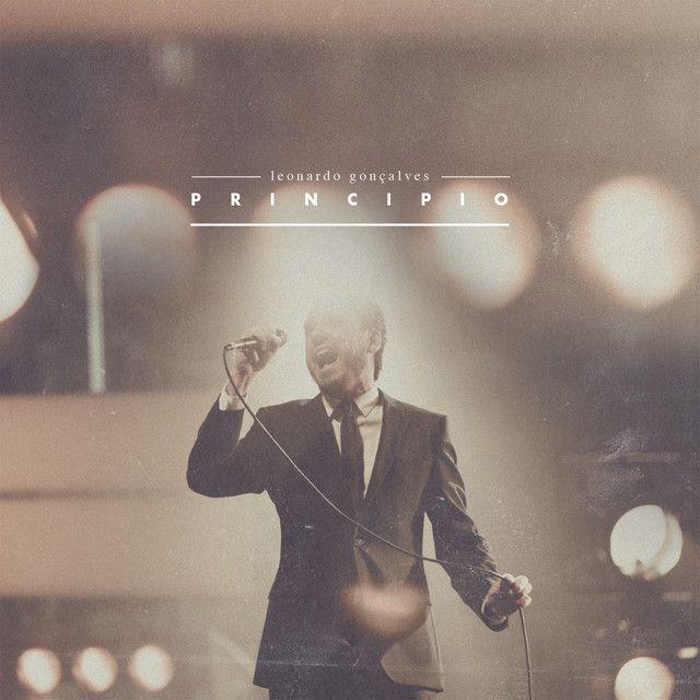 Portada de Álbum "Princípio (Ao Vivo) (Deluxe)", de Leonardo Gonçalves