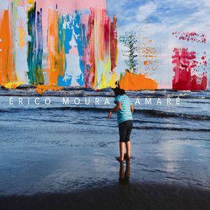 Portada de Álbum "AMARÉ", de Érico Moura