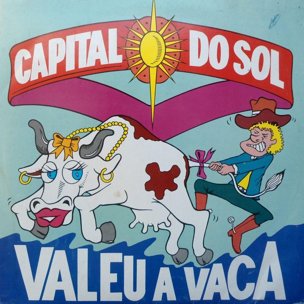 Capa do Álbum "Valeu a Vaca", de Capital Do Sol