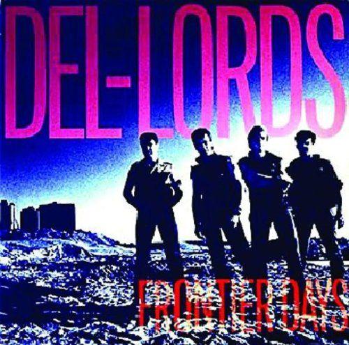 Portada de Álbum "Frontier Days", de The Del-Lords