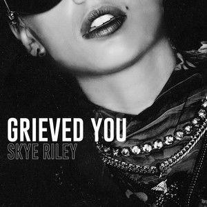 Portada de Sencillo/EP "Grieved You (performed by Naomi Scott)", de Skye Riley