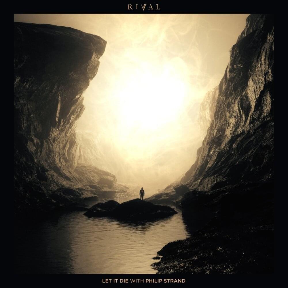 Capa do álbum "Let It Die", de Rival