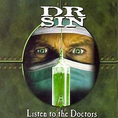 Capa do Álbum "Listen to the Doctors", de Dr. Sin