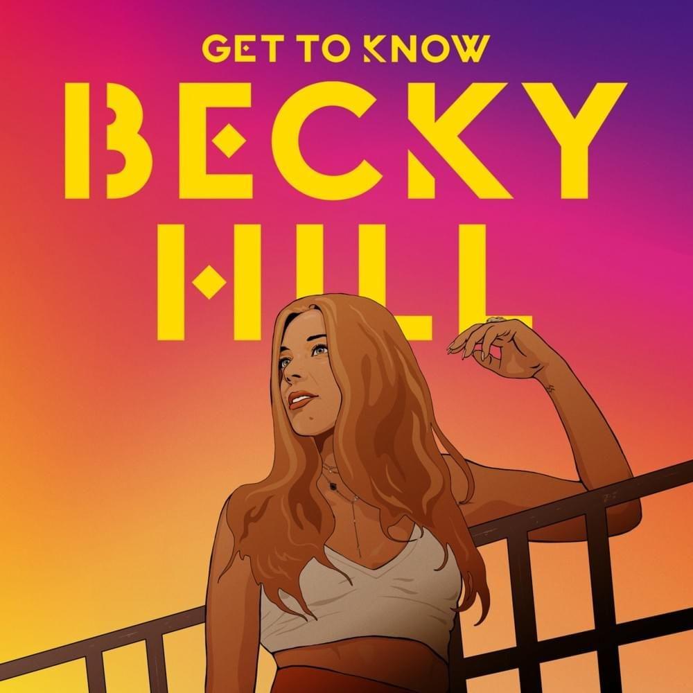 Portada de Álbum "Get to Know", de Becky Hill