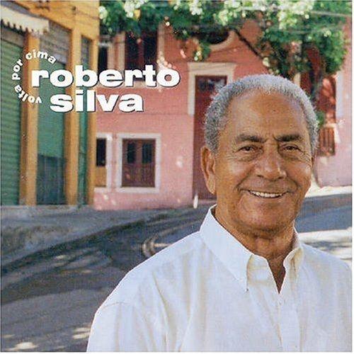 Portada de Álbum "Volta por Cima", de Roberto Silva