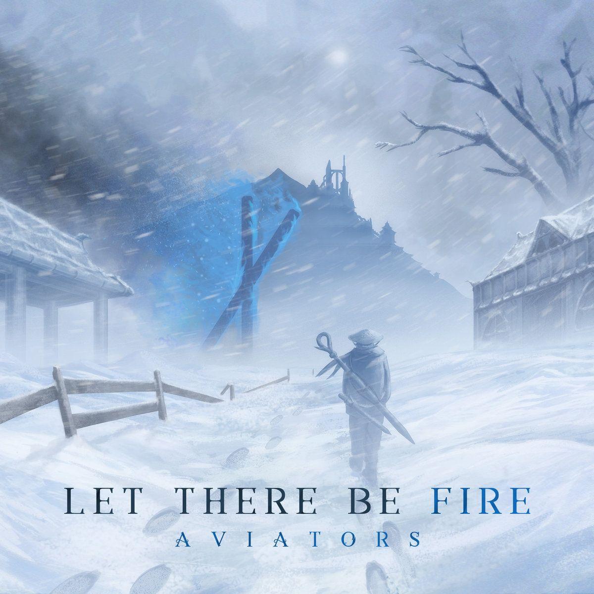 Portada de Álbum "Let There Be Fire", de Aviators