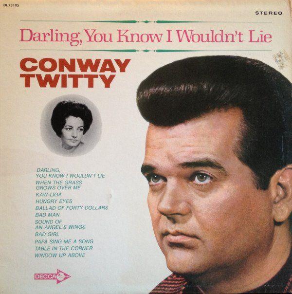 Album cover of "Darling, You Know I Wouldn't Lie" by Conway Twitty