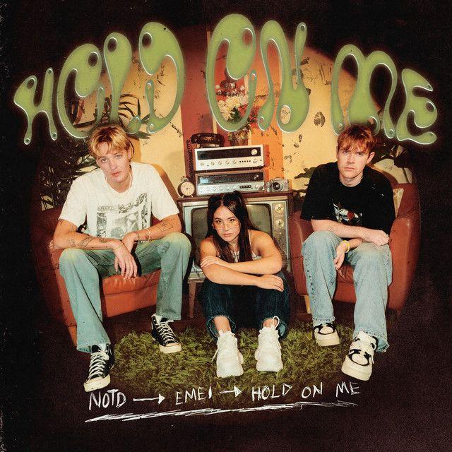 Portada de Sencillo/EP "Hold On Me (feat. NOTD)", de Emei