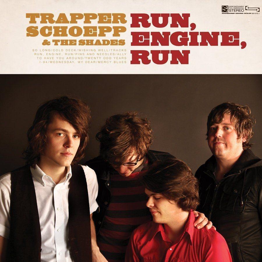 Portada de Álbum "Run, Engine, Run", de Trapper Schoepp & The Shades
