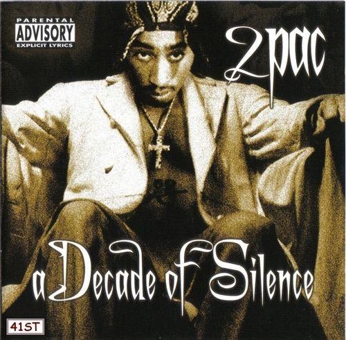 Capa do Álbum "A Decade of Silence", de 2Pac