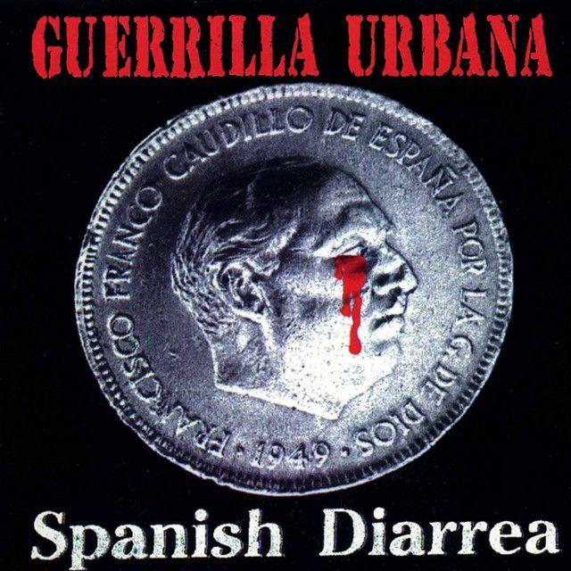Portada de Álbum "Spanish Diarrea", de Guerrilla Urbana