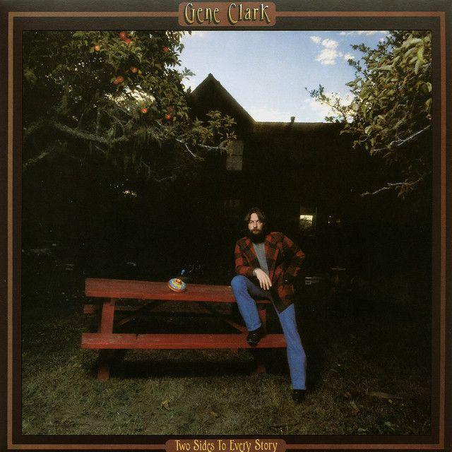 Capa do Álbum " Two Sides To Every Story", de Gene Clark