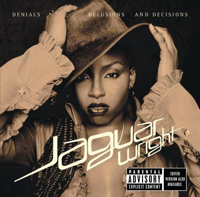 Capa do Álbum "Denials Delusions and Decisions", de Jaguar Wright