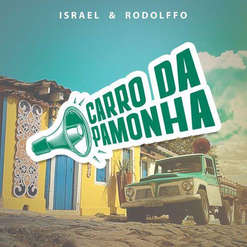 Portada de Sencillo/EP "Carro da Pamonha", de Israel & Rodolffo