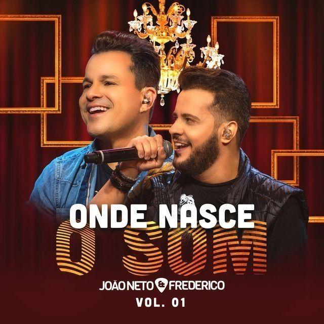 Portada de Álbum "Onde Nasce o Som, Vol. 1", de João Neto e Frederico