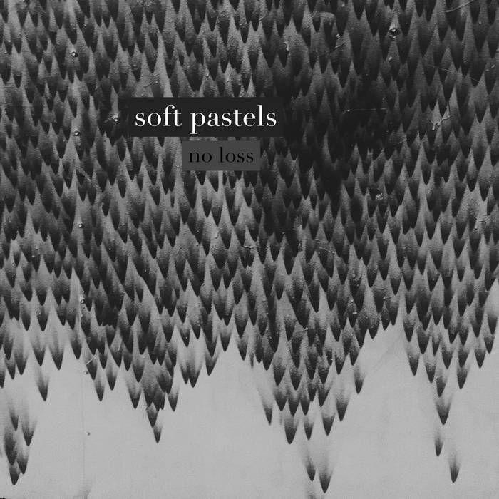 Portada de Álbum "No Loss", de Soft Pastels