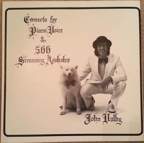 Portada de Álbum "Concerto For Piano Voice & 500 Screaming Assholes", de John Valby
