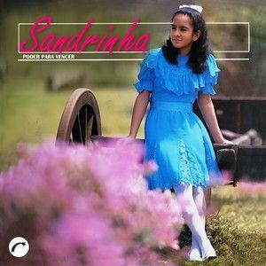 Capa do álbum "Poder Pra Vencer", de Sandrinha