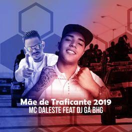Portada del álbum "Mãe de traficante", de MC Daleste