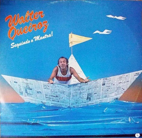 Capa do Álbum "Seguindo o Mantra!", de Walter Queiroz