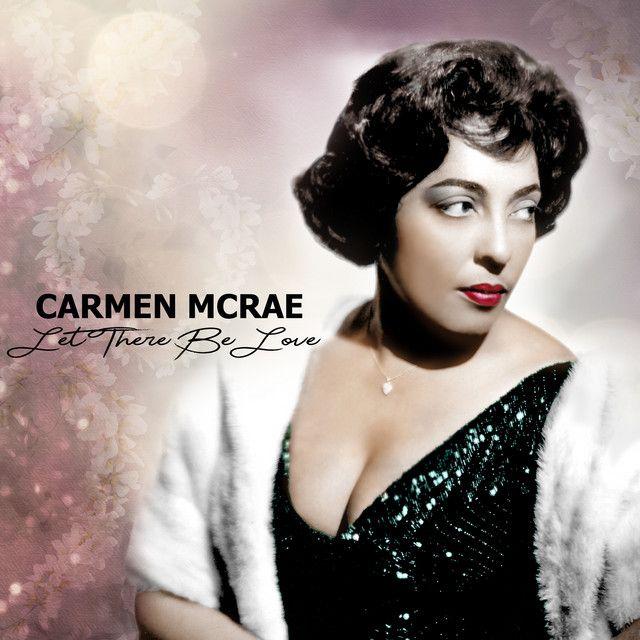 Capa do Álbum "  Let There Be Love", de Carmen Mcrae